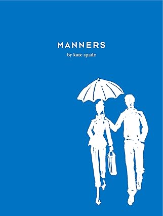 manners 1st edition kate spade 0743250664, 978-0743250665