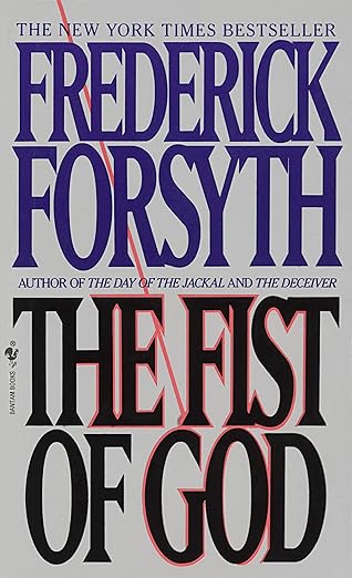 the fist of god a novel 1st edition frederick forsyth 0553572423, 978-0553572421