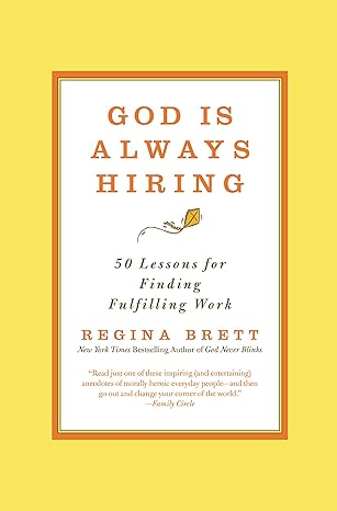 god is always hiring 1st edition regina brett 1455556378, 978-1455556373