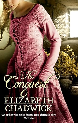 the conquest 1st edition elizabeth chadwick 0751539414, 978-0751539417