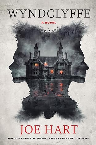 wyndclyffe a novel 1st edition joe hart 1039490026, 978-1039490024