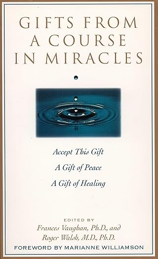 gifts from a course in miracles accept this gift a gift of peace a gift of healing 1st edition frances