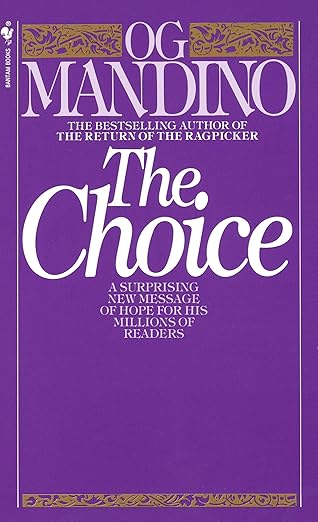 the choice a surprising new message of hope 1st edition og mandino 0553245767, 978-0553245769