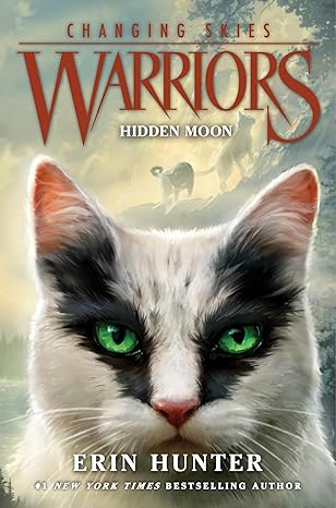 warriors changing skies #2 hidden moon 1st edition erin hunter 0063357119, 978-0063357112
