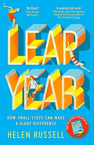 leap year how small steps can make a giant difference 1st edition helen russell 1473634989, 978-1473634985