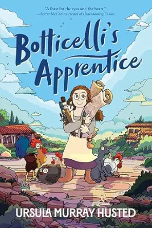 botticellis apprentice a graphic novel 1st edition ursula murray husted 0063157934, 978-0063157934