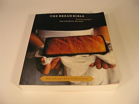 the bread bible 300 favorite recipes 1st edition beth hensperger 0811845265, 978-0811845267