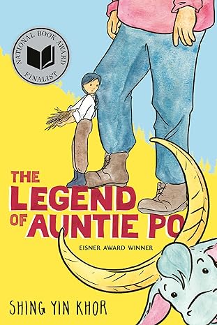 the legend of auntie po 1st edition shing yin khor 0525554890, 978-0525554899