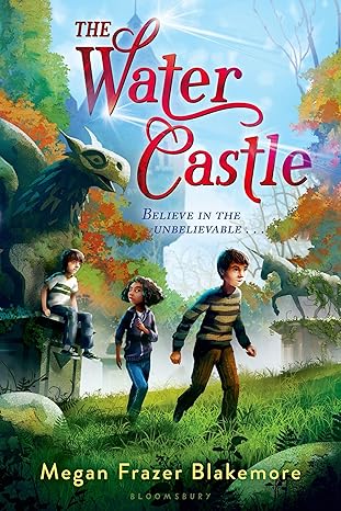 the water castle 1st edition megan frazer blakemore 0802735932, 978-0802735935