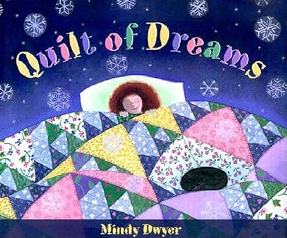 quilt of dreams 1st edition mindy dwyer 0882405225, 978-0882405223