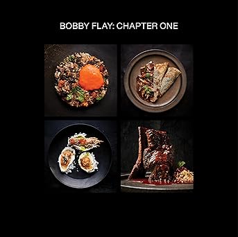 bobby flay chapter one iconic recipes and inspirations from a groundbreaking american chef a cookbook 1st