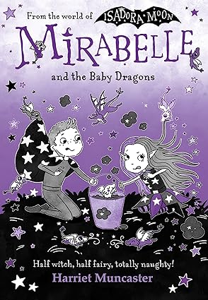 mirabelle and the baby dragons 1st edition harriet muncaster 0192787993, 978-0192787996