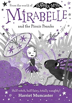 mirabelle and the picnic pranks 1st edition harriet muncaster 1382067089, 978-1382067089