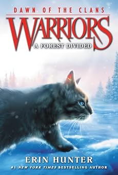 warriors dawn of the clans #5 a forest divided 1st edition erin hunter ,wayne mcloughlin ,allen douglas
