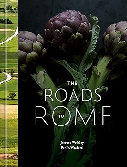 the roads to rome a cookbook 1st edition jarrett wrisley ,paolo vitaletti 1984822322, 978-1984822321