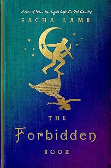 the forbidden book 1st edition sacha lamb 1646144562, 978-1646144563