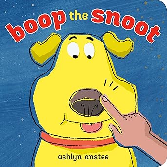 boop the snoot 1st edition ashlyn anstee 0593524810, 978-0593524817