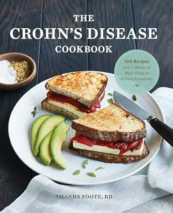 the crohns disease cookbook 100 recipes and 2 weeks of meal plans to relieve symptoms 1st edition amanda