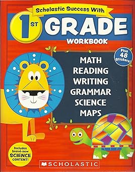 new   scholastic 1st grade workbook with motivational stickers 1st edition scholastic inc 1338306588,