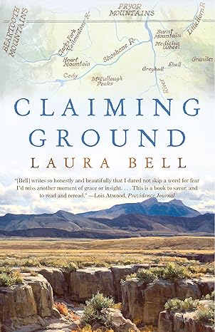 claiming ground 1st edition laura bell 030747464x, 978-0307474643