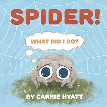 spider 1st edition carrie hyatt ,tatiana kamshilina 1733869735, 978-1733869737