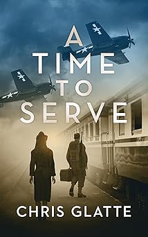 a time to serve 1st edition chris glatte 1648754031, 978-1648754036