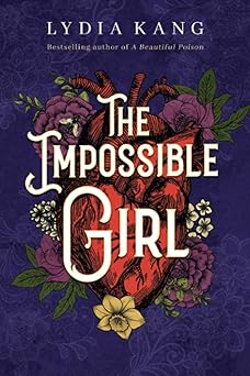 the impossible girl 1st edition lydia kang 1503903389, 978-1503903388