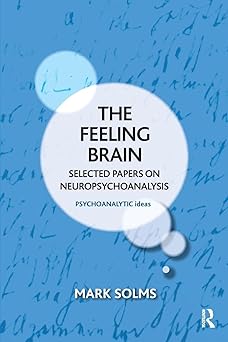 the feeling brain 1st edition mark solms 1782202722, 978-1782202721