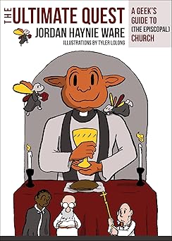 the ultimate quest a geeka s guide to church 1st edition jordan haynie ware 0819233250, 978-0819233257
