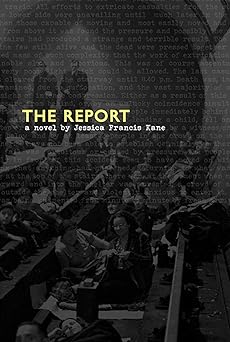 the report a novel 1st edition jessica francis kane 1555975658, 978-1555975654