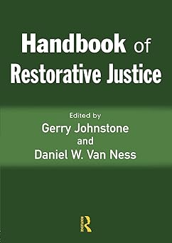 handbook of restorative justice 1st edition gerry johnstone ,daniel van ness 1843921502, 978-1843921509