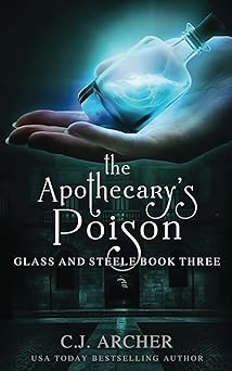 the apothecarys poison 1st edition c j archer 0648214818, 978-0648214816