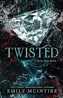 twisted 1st edition emily mcintire 1728275849, 978-1728275840