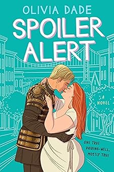 spoiler alert a novel 1st edition olivia dade 0063005549, 978-0063005549