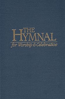 the hymnal for worship and celebration 1st edition tom fetke ,charles r swindoll 301002536x, 978-3010025362