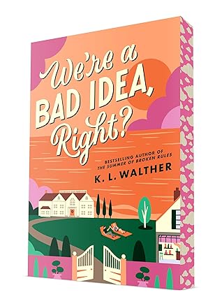 were a bad idea right 1st edition k l walther 0593904796, 978-0593904794