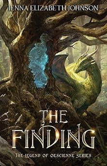 the legend of oescienne the finding 1st edition jenna elizabeth johnson 1449952356, 978-1449952358