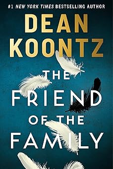 the friend of the family 1st edition dean koontz 1662533292, 978-1662533297