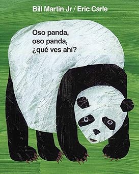 oso panda oso panda a qua ves aha / panda bear panda bear what do you hear 1st edition bill martin jr ,eric