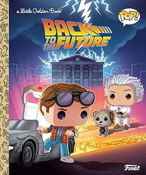 back to the future 1st edition arie kaplan ,meg dunn 0593570456, 978-0593570456