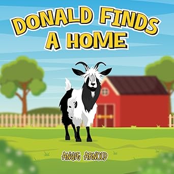 donald finds a family 1st edition angie arnold 1966719981, 978-1966719984