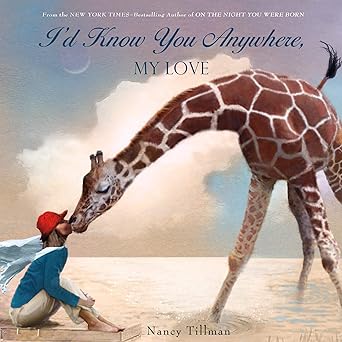 id know you anywhere my love 1st edition nancy tillman 1250072921, 978-1250072924