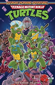 teenage mutant ninja turtles saturday morning adventures vol 1 1st edition erik burnham ,tim lattie