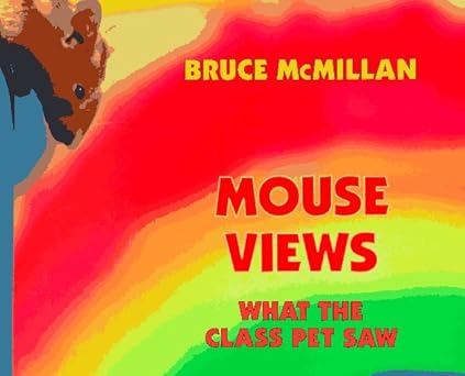 mouse views 1st edition bruce mcmillan 082341132x, 978-0823411320