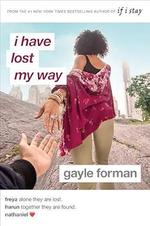 i have lost my way 1st edition gayle forman 0425290786, 978-0425290781
