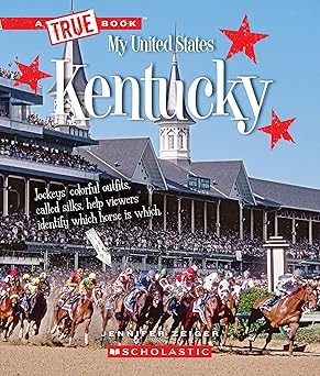 kentucky 1st edition jennifer zeiger 0531247163, 978-0531247167