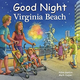 good night virginia beach 1st edition adam gamble ,mark jasper ,ute simon 1602198764, 978-1602198760