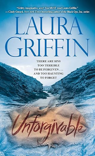 unforgivable 1st edition laura griffin 1439152969, 978-1439152966