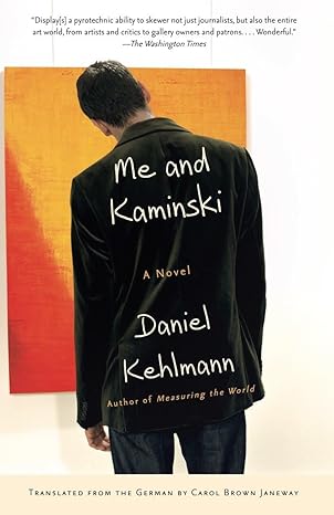 me and kaminski 1st edition daniel kehlmann 0307389898, 978-0307389893