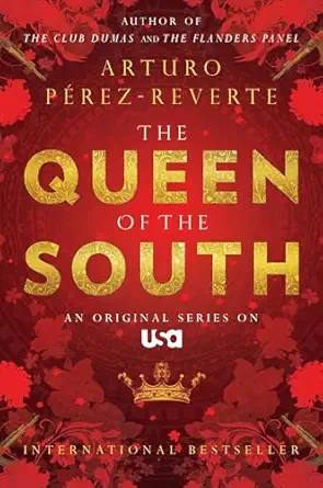 queen of the south 1st edition arturo perez reverte 0452286549, 978-0452286542